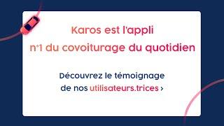 Nos utilisateurs et utilisatrices témoignent de l'efficacité de Karos