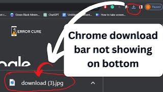 How to enable/disable download button on Chrome  | Chrome download bar not showing on bottom