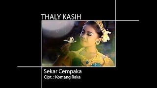 Thaly Kasih -  Sekar Cempaka