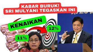 PNS P3K PENSIUNAN DAN PENGUSAHA HARUS TAU!! Kenaikan 12% akan terjadi pada awal tahun 2025!