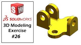 SolidWorks Tutorial For Beginners | Part Modeling Exercise - 26