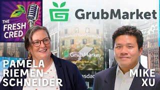 Exclusive Interview: Mike Xu CEO | GrubMarket. The Tech that's growing in the Produce Industry