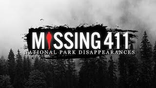 Missing 411 | National Park Disappearances