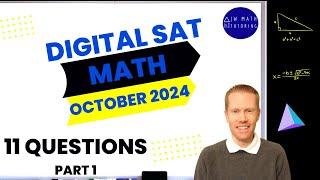 Digital SAT Math October 2024 11 Questions (Part 1)- Full Solutions & Explanations