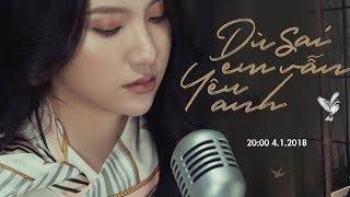 Dù Sai Em Vẫn Yêu Anh - Hạnh Sino | Official Music Video