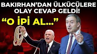 Tuncer Bakırhan'dan Ülkücülere Olay Yaratacak Cevap: O İpi Atarak...