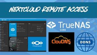 TrueNAS CORE - How to Enable Remote Access for Nextcloud using Dynamic DNS (DDNS) with ClouDNS