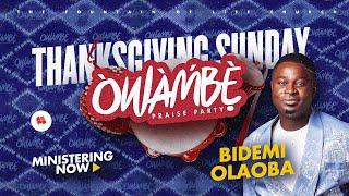 Fountain TV: Owambe Praise Party | Bidemi Olaoba