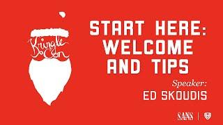 Ed Skoudis, START HERE: Welcome and Tips | KringleCon 2020