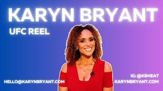 Karyn Bryant UFC Anchor Reel 2024