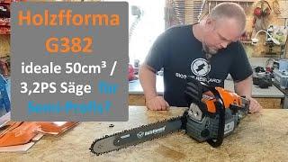 Holzfforma Farmertec G382: ideale Kettensäge für Semi-Profis? Ich teste den Husqvarna 450 China-Klon