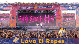 Lava & Ropex - Medley @ HΘΕ 2024 | Feel the Beat, Share the Energy