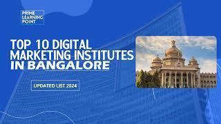 Best Top 10 Digital Marketing Training institutes in Bangalore | Digital Marketing Course