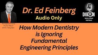 DIGRN Presents: The Independent Dental Practice Podcast with Dr. Spera - Guest Dr. Ed Feinberg