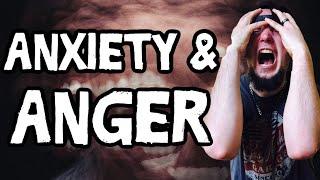 Anxiety & Anger! Could It ACTUALLY Fuel Anxiety Recovery?