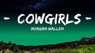 Morgan Wallen - Cowgirls (Lyrics) ft. ERNEST  | Taylor Song