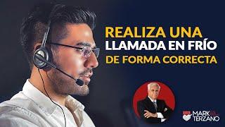 Realiza una llamada en Frío de forma correcta |  Video #8