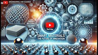 Smart Materials: The Future of Innovation