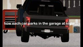 how every car parks in the garage at night... | justcar-ing