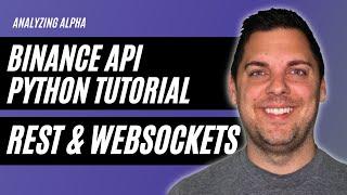 Step-by-step guide to using the Binance API for Python beginners (REST & WebSockets)