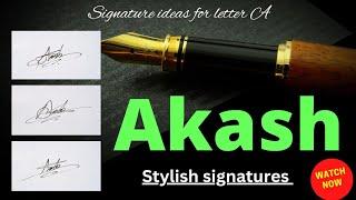 Akash signature style | Professional signature styles