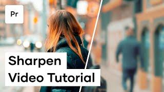 How To Sharpen Footage With The Unsharp Mask Effect In Premiere Pro