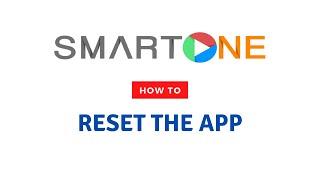 How to reset the App | SmartOne App