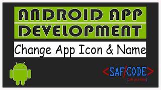 How to Change App Icon and App Name in Android Studio Part-10