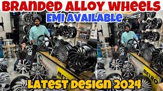 Branded alloy wheels market delhi | latest design All sizes | EMI पर लगवाओ अब यहाँ से