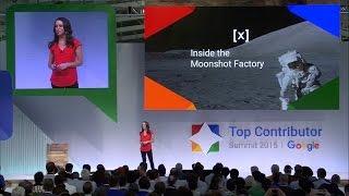 Google [x] Inside the Moonshot Factory with Laura Thompson