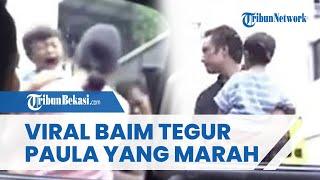 VIRAL MOMEN BAIM WONG Tegur Paula yang Disebut Marahi Anak-anaknya hingga Nangis: Kok Gitu Kamu!