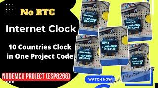 NodeMCU OLED Internet Clock - Top 10 Countries Clock in One NodeMCU Project | nodemcu internet clock