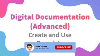 Templates in 7 minutes | Class 10 IT | Digital Documentation (Advanced) | Code 402 | Unit 1