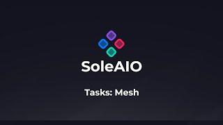 Mesh | SoleAIO V1 Guide