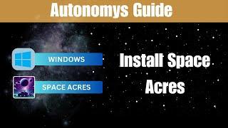 Autonomys Mainnet - Windows Space Acres - Install