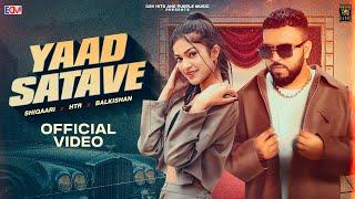 Yaad Satave (Official Video) | Vishakha Nandal | Shiqaari, HTR | New Haryanvi Song 2025