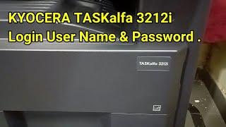 KYOCERA 3212i login user name and password for ip address setup, Kyocera taskalfa 3212i login steps