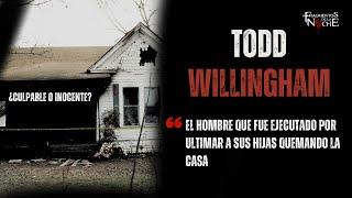 El misterioso caso de Todd Willigham | Fragmentos de la Noche