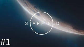 Starfield | Начало | ПРОХОЖДЕНИЕ #1