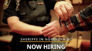 Now Hiring: Sheriffs in Northern BC