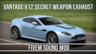 Aston Martin Vantage V12 Secret Weapon AM11 5.9L GTA 5 FiveM Sound Mod