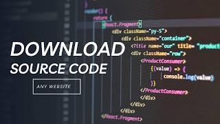 SECRET Hack to Download Any Website's Source Code INSTANTLY!