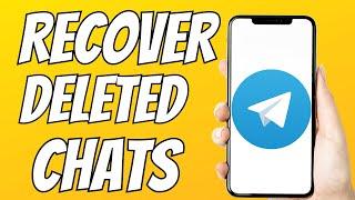 How To Recover Deleted Telegram Chats, Messages, Pictures, And Videos (Method 2023)