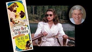 CLASSIC MOVIE REVIEW: Gene Tierney   LEAVE HER TO HEAVEN Steve Hayes: Tired Old Queen at the Movies