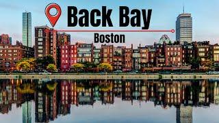 What It's Like To Live In BACK BAY? (Boston Neighborhoods Breakdown)