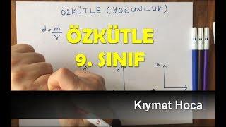 Kıymet Hoca ile Fizik - 9. Sınıf - Özkütle