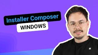 Installer Composer sur Windows [formation Symfony]