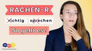 Lerne die Aussprache von R (Rachen-R / Reibe-R) mit diesen 3 effektiven Ausprache-Tricks!