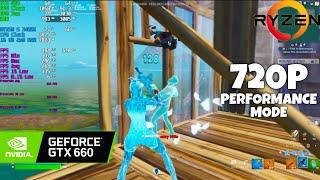 GTX 660 | Fortnite Season 4 - Creative Performance Mode 720p