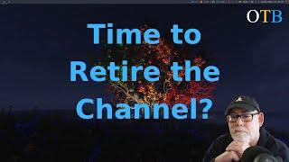 Is it Time to Retire the OTB Channel?